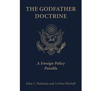 The Godfather Doctrine: A Foreign Policy Parable