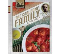 The Godfather : The Corleone Family Cookbook