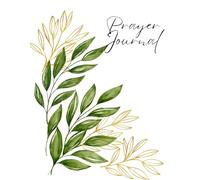 The Godly Woman's Prayer Journal: For the christian woman with thoughts she wants THE LORD to hear