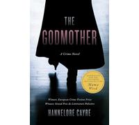 The Godmother: A Crime Novel
