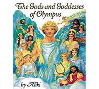 The Gods and Goddesses of Olympus (Trophy Picture Books (Paperback))