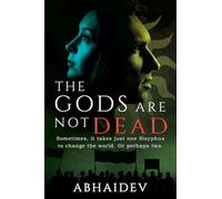 The Gods Are Not Dead