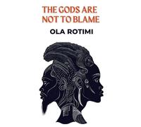 The Gods are not to Blame