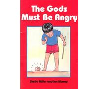The Gods Must Be Angry
