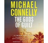 The Gods of Guilt (Lincoln Lawyer) by Connelly, Michael (2014) Audio CD