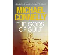 The Gods of Guilt (Mickey Haller Series)