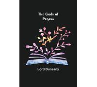 The Gods of Pegana