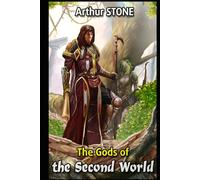 The Gods of the Second World: 3 (The Weirdest Noob LitRPG)