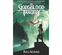 The Godsblood Tragedy: Passage One of the Divine Godsqueen Coda: 1