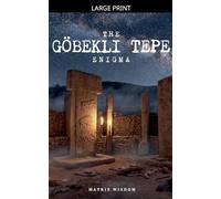 The Göbekli Tepe Enigma (2)
