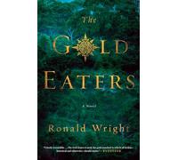 The Gold Eaters