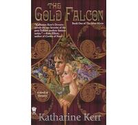 The Gold Falcon (The Silver Wyrm, 1)