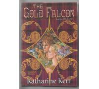 The Gold Falcon (The Silver Wyrm, 1)