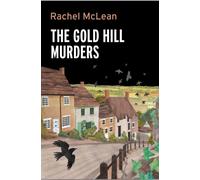 The Gold Hill Murders