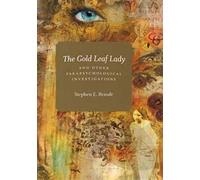 The Gold Leaf Lady and Other Parapsychological Investigations (Emersion: Emergent Village resources for communities of faith)