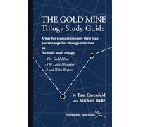 The Gold Mine Trilogy Study Guide