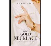 The Gold Necklace: A Billionaire's Secret War