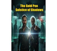 The Gold Pen Solstice of Shadows: The Silence of the Ice