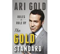 The Gold Standard: Rules to Rule By