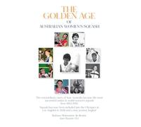 The Golden Age of Australian Women's Squash