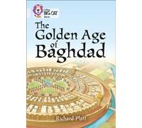 The Golden Age of Baghdad: Band 17/Diamond (Collins Big Cat)