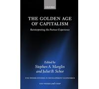 The Golden Age of Capitalism – Reinterpreting the Postwar Experience – Oxford University Press