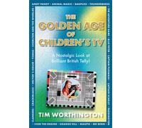The Golden Age of Children's TV : The shows we loved growing-up, the perfect gift