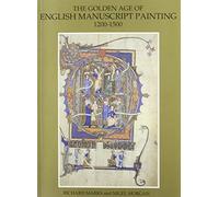 The Golden Age of English Manuscript Painting