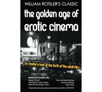 THE GOLDEN AGE OF EROTIC CINEMA: 1959-1972
