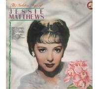 The Golden Age of Jessie Matthews [VINYL]