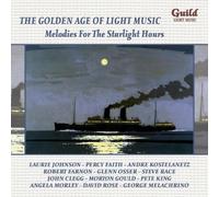 The Golden Age of Light Music: Melodies For The Starlight Hours by Various Artists