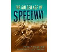 The Golden Age of Speedway