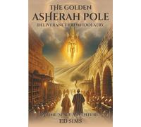 The Golden Asherah Pole: A Time Space Adventure