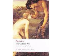 The Golden Ass: (Oxford World's Classics)