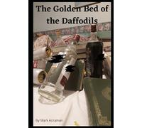The Golden Bed of the Daffodils