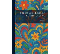 The Golden Book of Favorite Songs