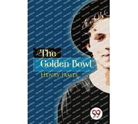 The Golden Bowl