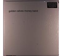 The Golden Calves - money band + century 12" LP