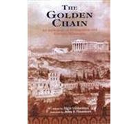 The Golden Chain: An Anthology of Pythgorean and Platonic Philosophy