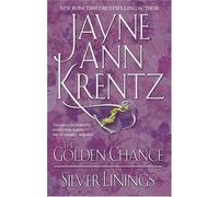 The Golden Chance / Silver Linings Edition: first
