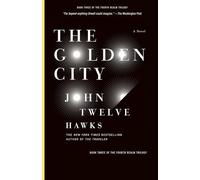 The Golden City: Book Three of the Fourth Realm Trilogy: 03
