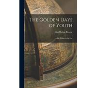 The Golden Days of Youth: A Fife Village in the Past