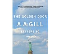 The Golden Door: Letters to America