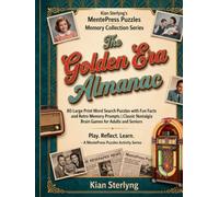 The Golden Era Almanac: 80 Large Print Word Search Puzzles with Fun Facts and Retro Memory Prompts | Classic Nostalgia Brain Games for Adults and ... & Nature Large Print Puzzle Collection)
