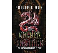 The Golden Feather (The Falconbone Series)