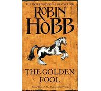 The Golden Fool (The Tawny Man Trilogy, Book 2)