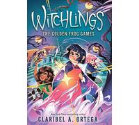 The Golden Frog Games (Witchlings #2)