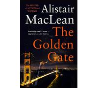 The Golden Gate: A Tense Action Thriller of International Espionage and Deadly Deception