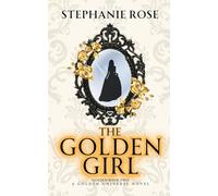 The Golden Girl (THE GOLDEN UNIVERSE)