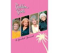 The Golden Girls: A Guided Journal